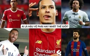 Hậu Vệ Hay Nhất Thế Giới